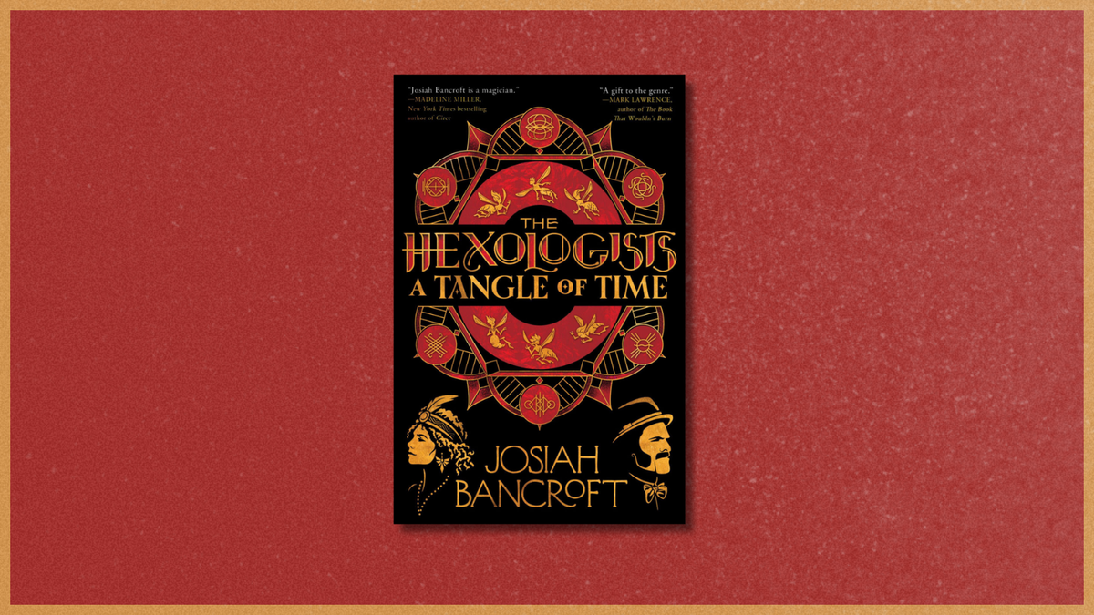 Review in Brief: Josiah Bancroft's The Hexologists: A Tangle in Time