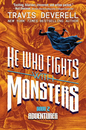 He Who Fights with Monsters, Book 2: Adventurers