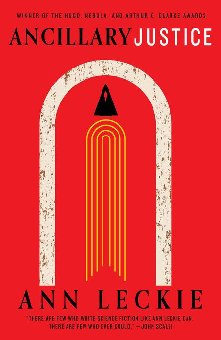 Book cover of 'Ancillary Justice' by Ann Leckie with a red background and white archway.
