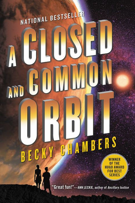 Book cover of 'A Closed and Common Orbit' by Becky Chambers with space-themed design.