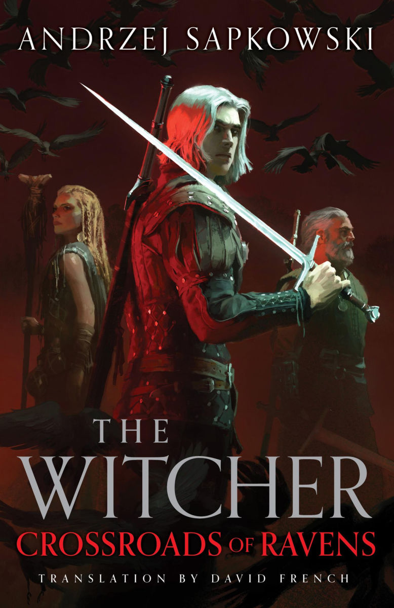 Book cover of 'The Witcher: Crossroads of Ravens' featuring a character with a sword and two other figures.
