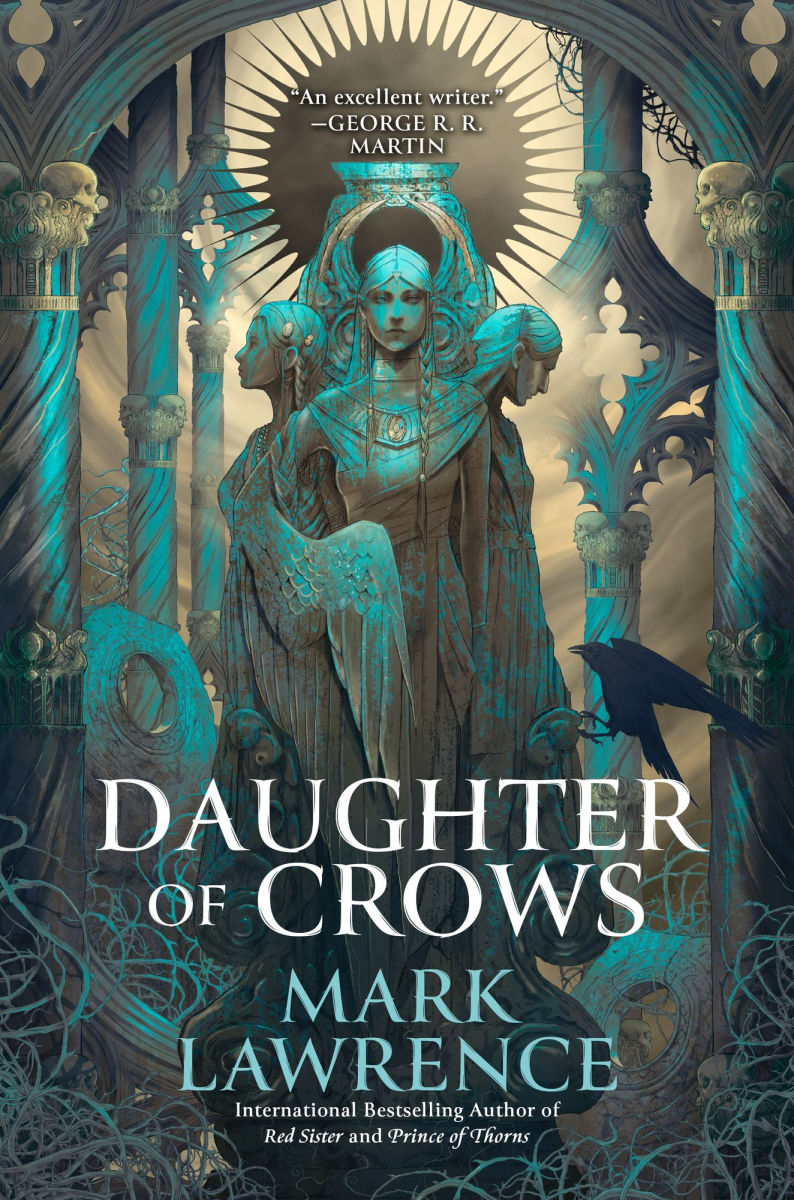 Book cover of 'Daughter of Crows' by Mark Lawrence with a gothic design and text.