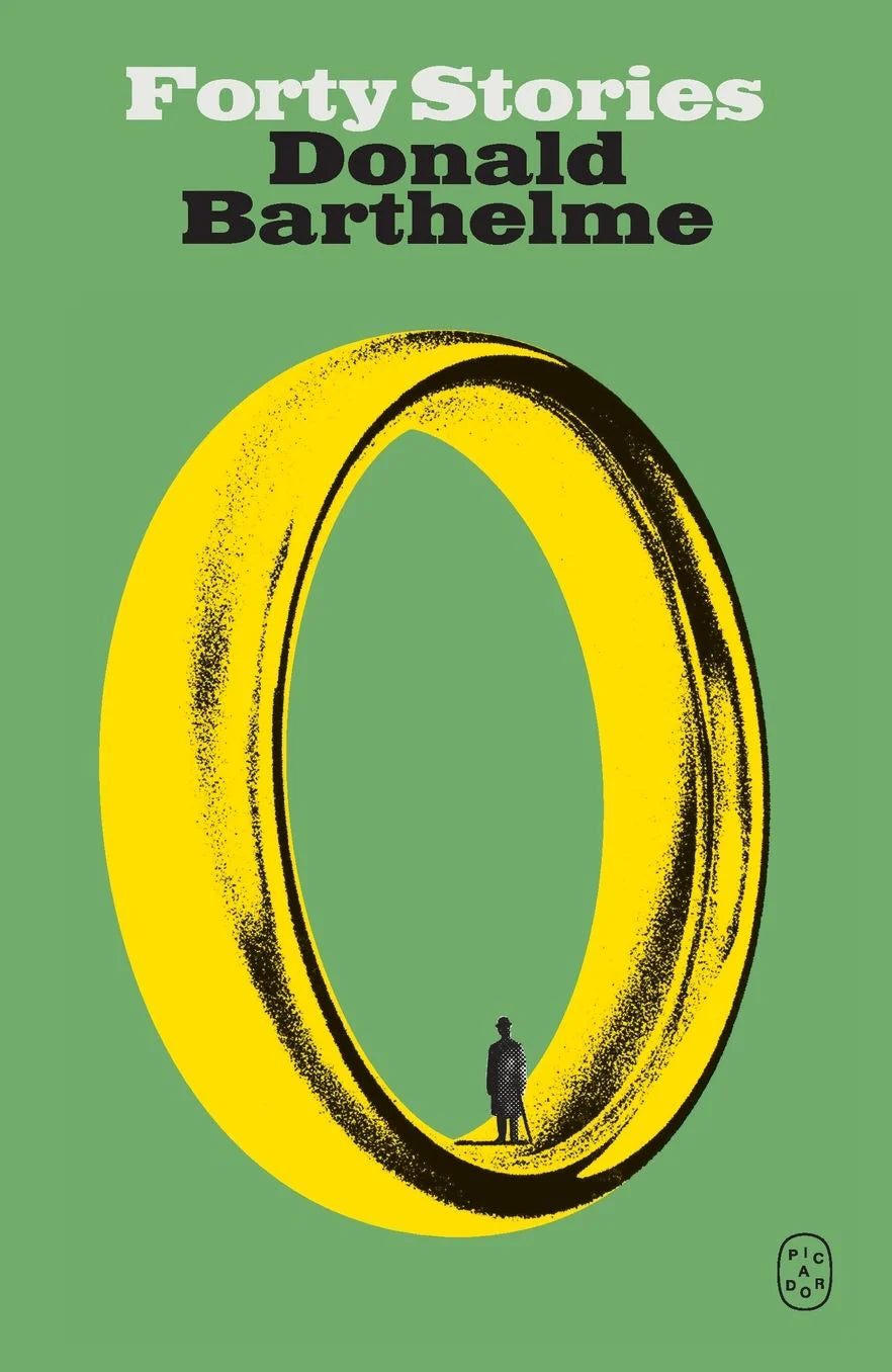 Book cover of 'Forty Stories' by Donald Barthelme with a yellow circle and silhouette on a green background.
