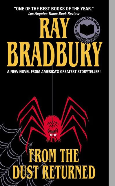 Book cover of 'From the Dust Returned' by Ray Bradbury with a red spider illustration on a black background.