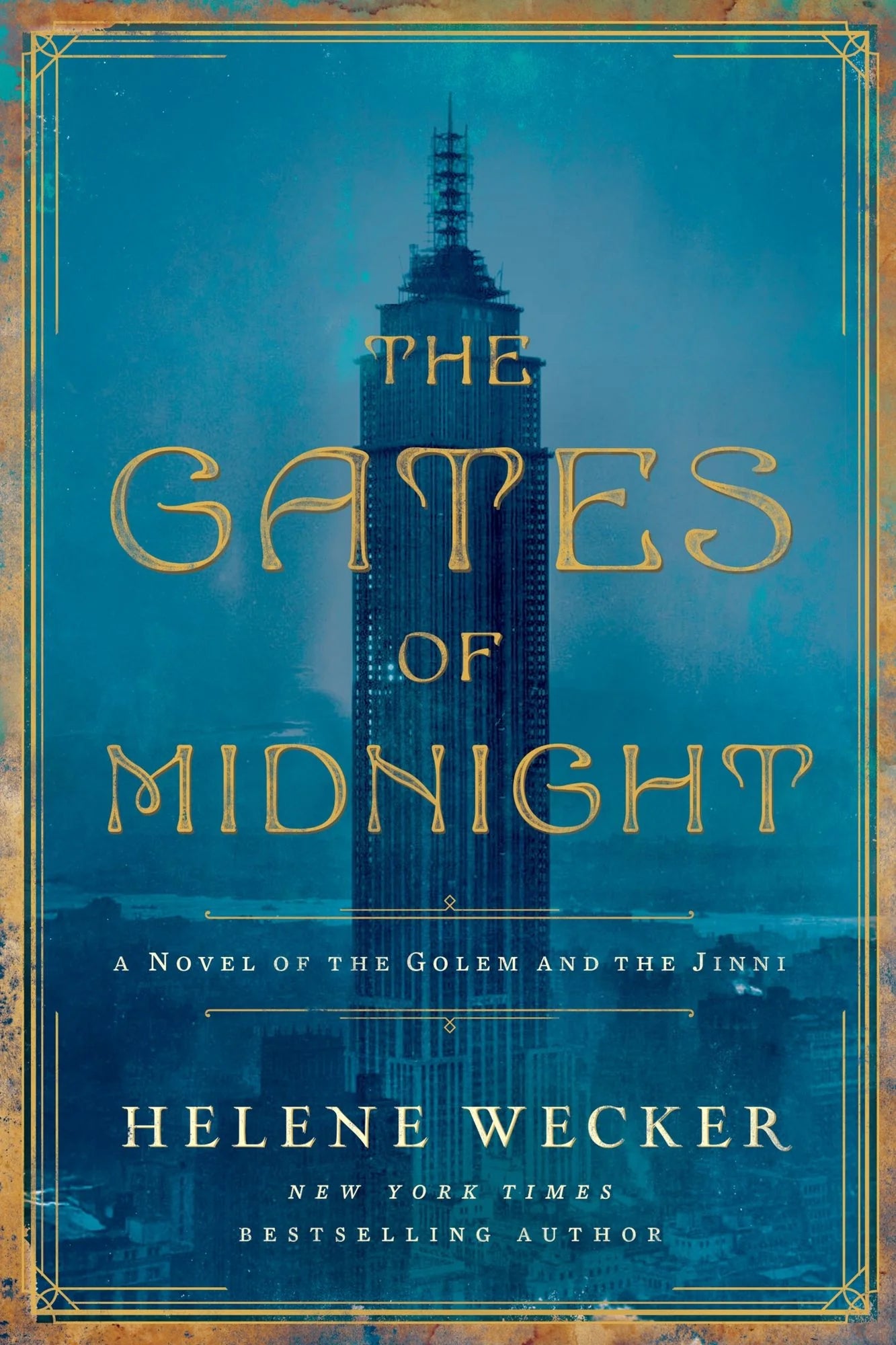 Book cover of 'The Gates of Midnight' by Helene Wecker with a tower and text on a blue background.