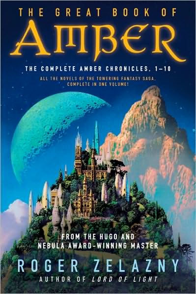 The Great Book of Amber: The Complete Amber Chronicles