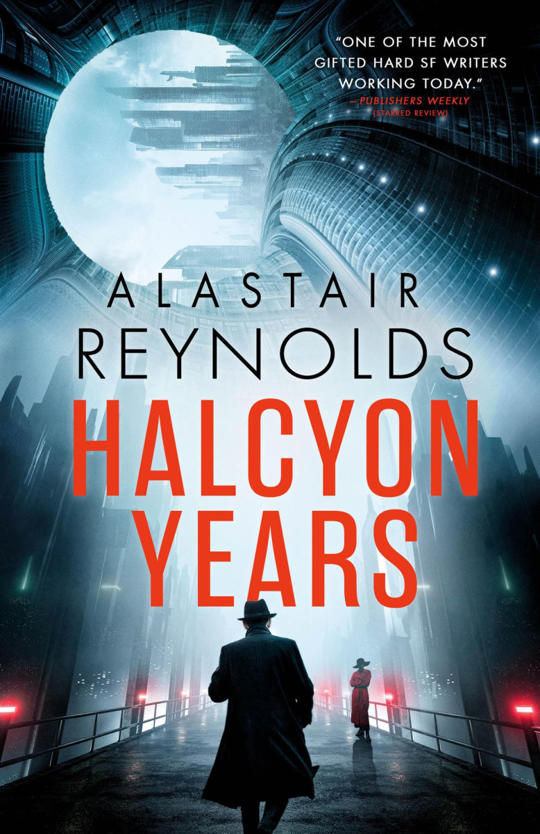 Book cover of 'Halcyon Years' by Alastair Reynolds with a futuristic cityscape and silhouette of a person.