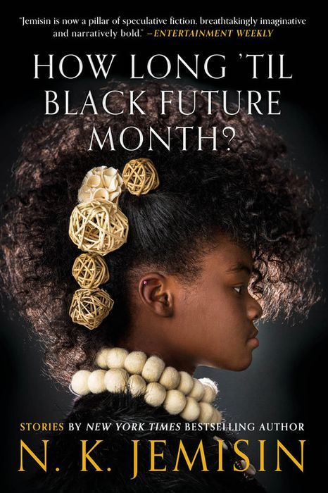 How Long 'Til Black Future Month: Stories