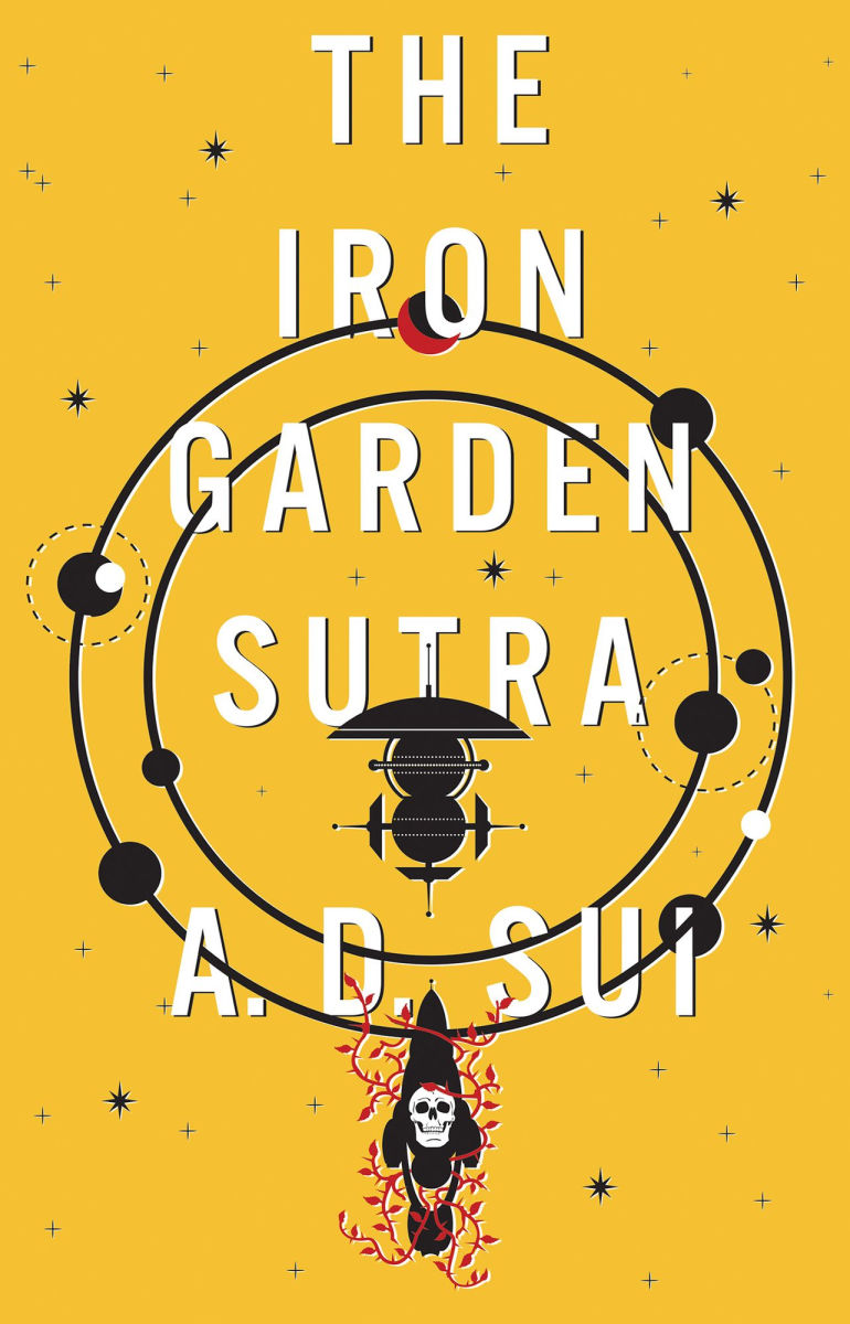 Book cover of 'The Iron Garden Sutra' with a yellow background and black text.