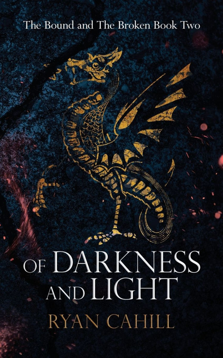 Book cover of 'Of Darkness and Light' by Ryan Cahill featuring a dragon illustration on a dark background.