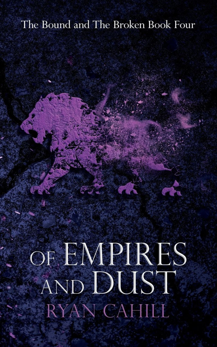 Book cover of 'Of Empires and Dust' by Ryan Cahill with a purple silhouette of a creature on a dark background.