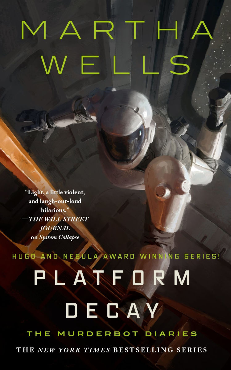 Book cover of 'Platform Decay' by Martha Wells featuring a robot in space.