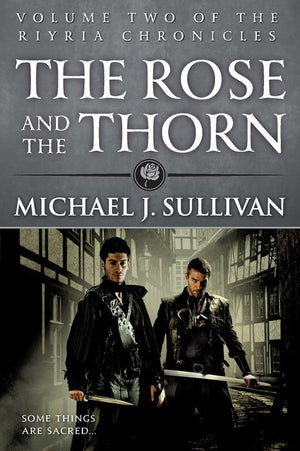 The Rose and the Thorn