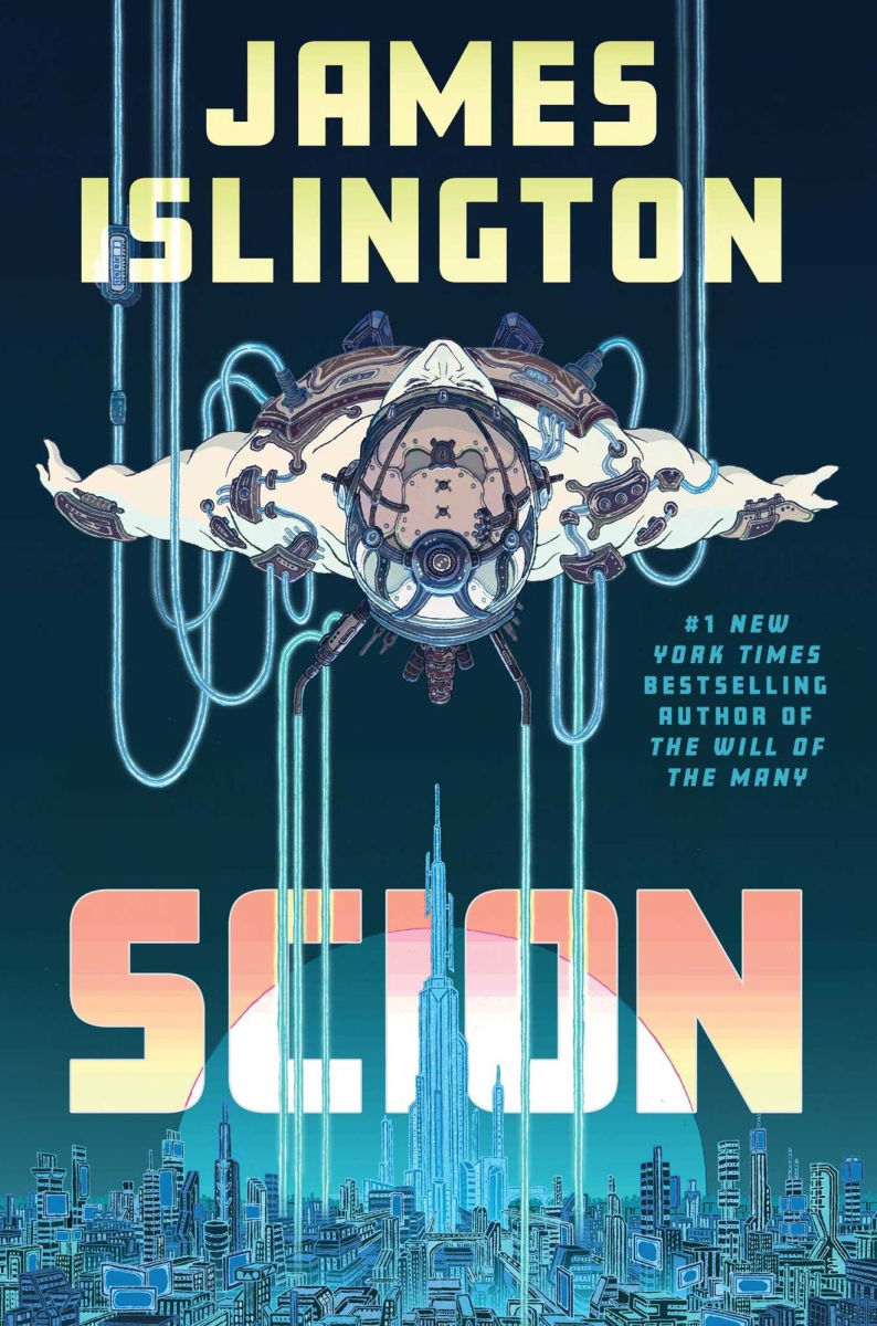 Book cover of 'Scion' by James Islington featuring a futuristic cityscape and floating mechanical figure.