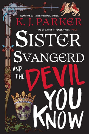 Sister Svangerd and the Devil You Know