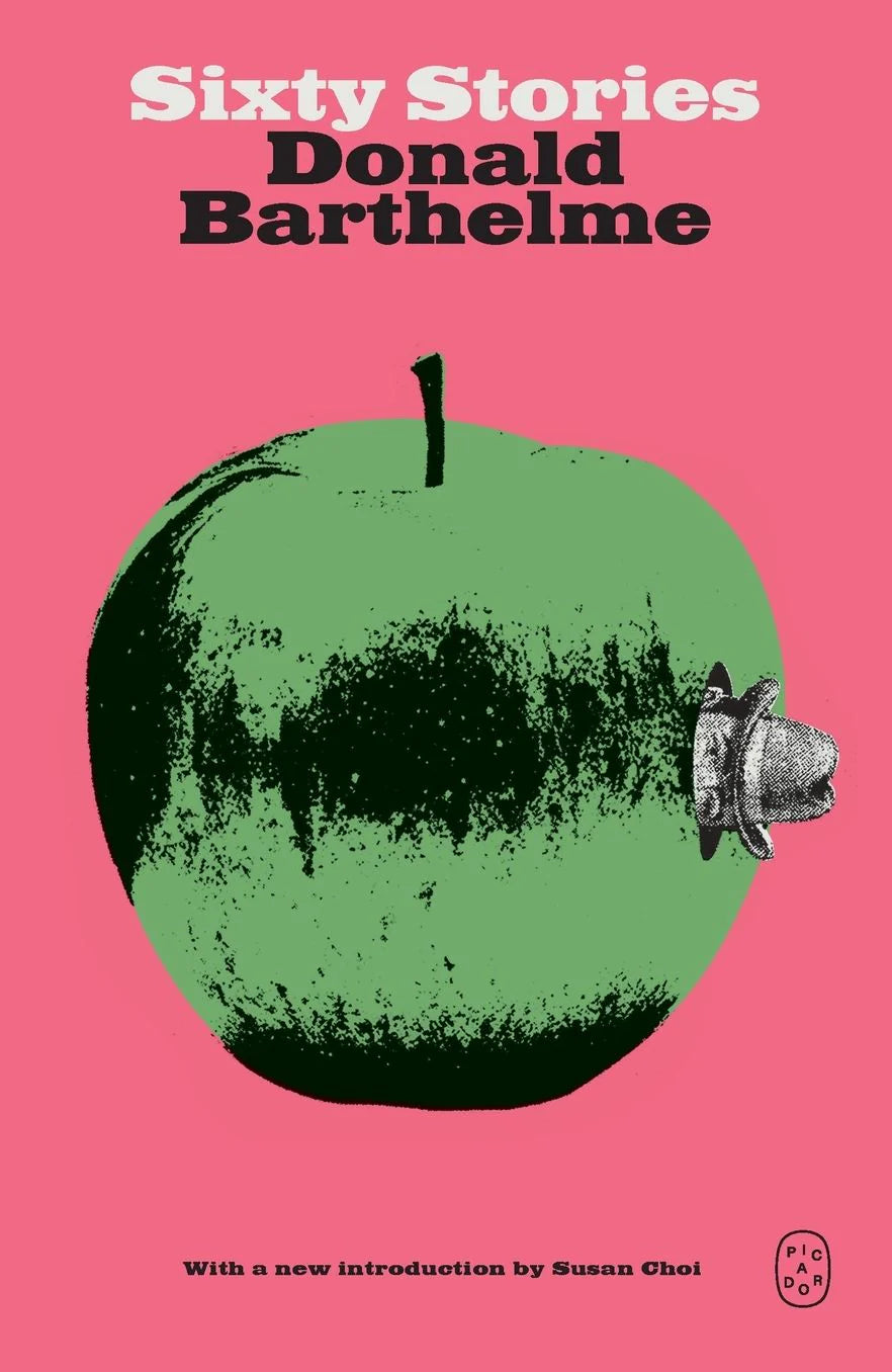 Book cover of 'Sixty Stories' by Donald Barthelme with a green apple and face illustration on a pink background.