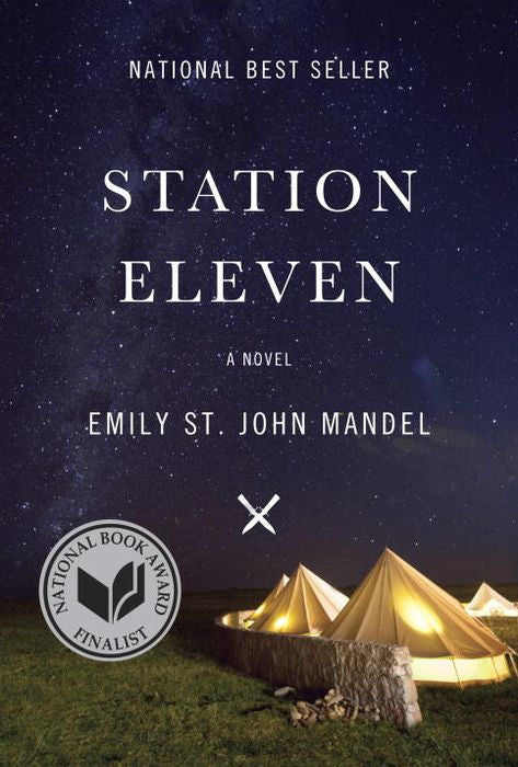 Book cover of 'Station Eleven' by Emily St. John Mandel with tents under a starry sky.