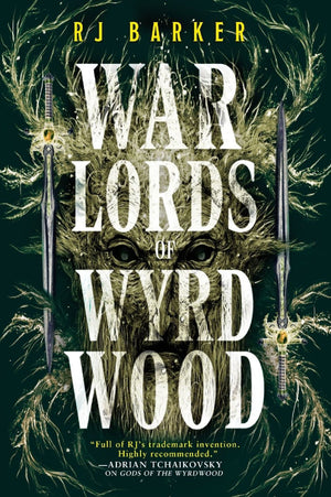 Warlords of the Wyrdwood